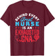 Behind Every Great Nurse Is an Exhausted CNA T-Shirt - T-Shirt | Maroon