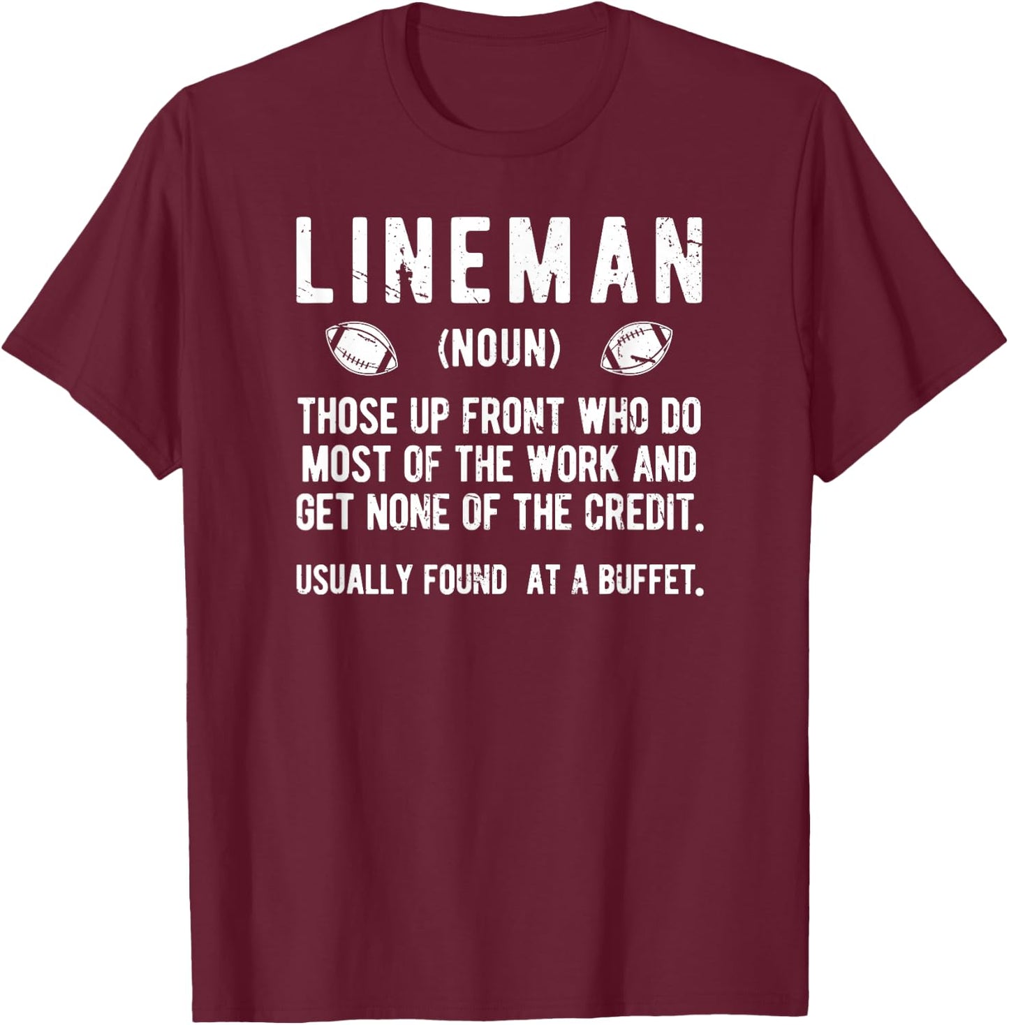 Football Lineman Definition Offensive Lineman Football T-Shirt - T-Shirt | Maroon