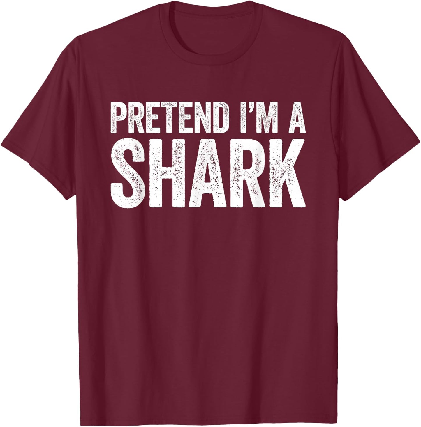 Pretend I'm A Shark Shirt Adult Kids Matching Shark Costume T-Shirt - T-Shirt | Maroon
