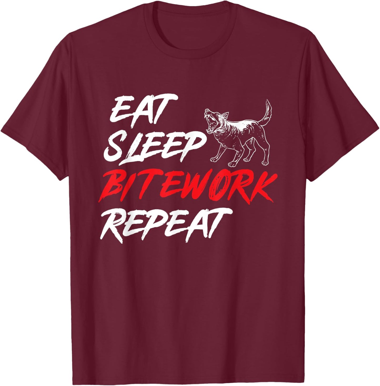 Belgian Malinois Eat Sleep Bitework Repeat Belgian Shepherd T-Shirt - T-Shirt | Maroon