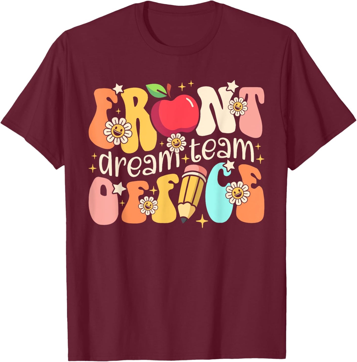 Retro Front Office Dream Team Groovy School Secretary Squad T-Shirt - T-Shirt | Maroon