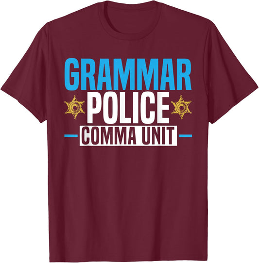 Grammar Police Comma Unit English Teacher Grammar Teacher Women T-Shirt - T-Shirt | Maroon