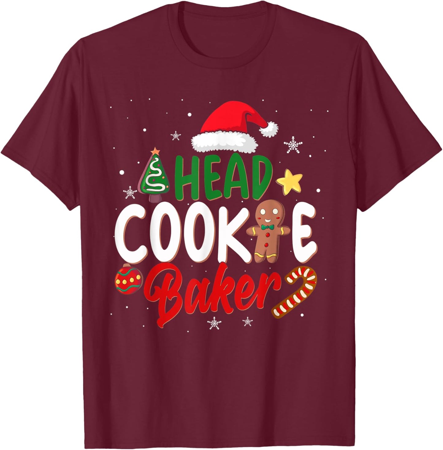 Head Cookie Baker Christmas Shirt Funny Baking Xmas T-Shirt - T-Shirt | Maroon