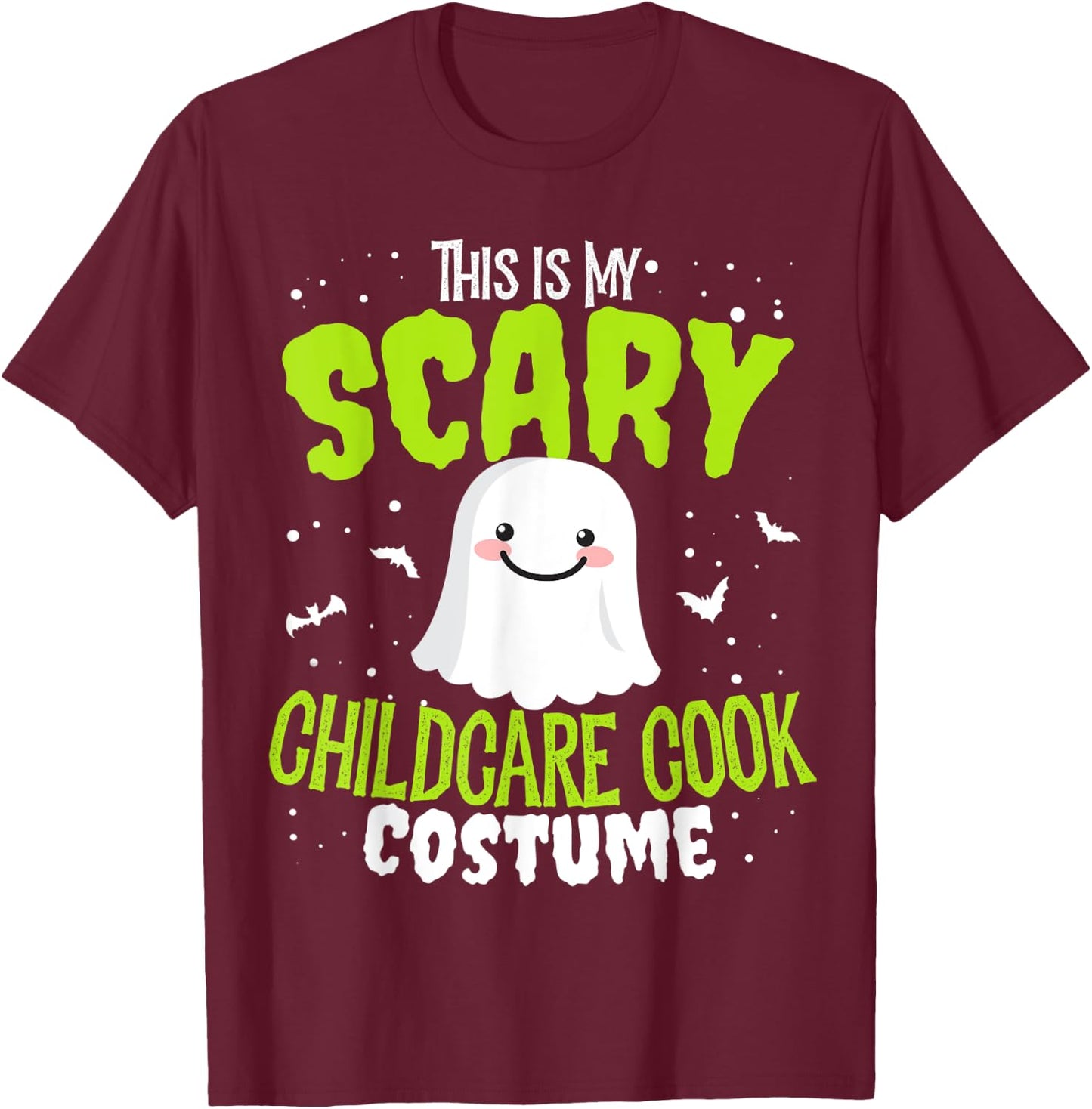 Funny Halloween This is my Scary Childcare Cook Custome T-Shirt - T-Shirt | Maroon