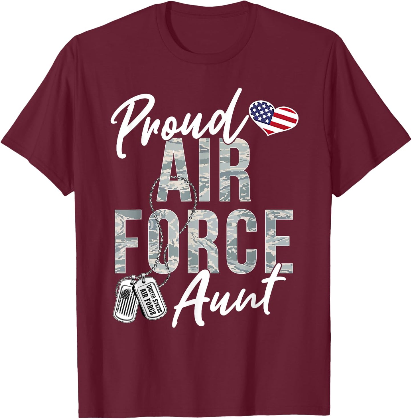 Proud Air Force Aunt US Air Force Graduation Aunt USAF Aunt T-Shirt - T-Shirt | Maroon