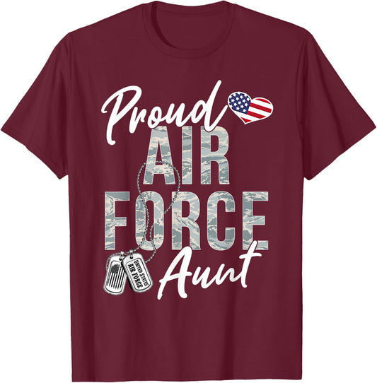 Proud Air Force Aunt US Air Force Graduation Aunt USAF Aunt T-Shirt - T-Shirt | Maroon
