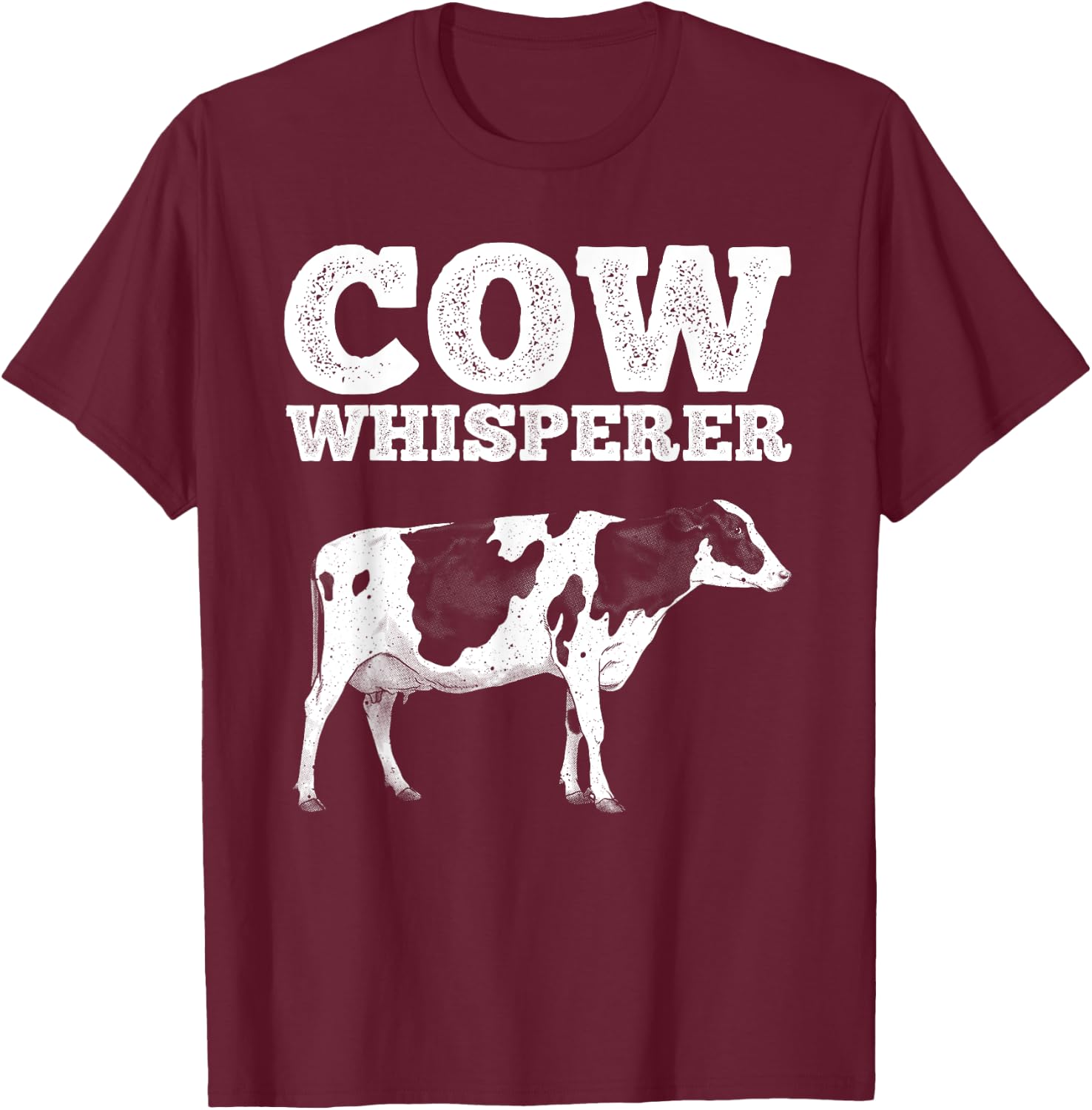 Funny Cow Whisperer Design Women Cow Farmer Farming T-Shirt - T-Shirt | Maroon