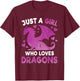 Just A Girl Who Loves Dragons Cute Dragon Lover Girls Kids T-Shirt - T-Shirt | Maroon