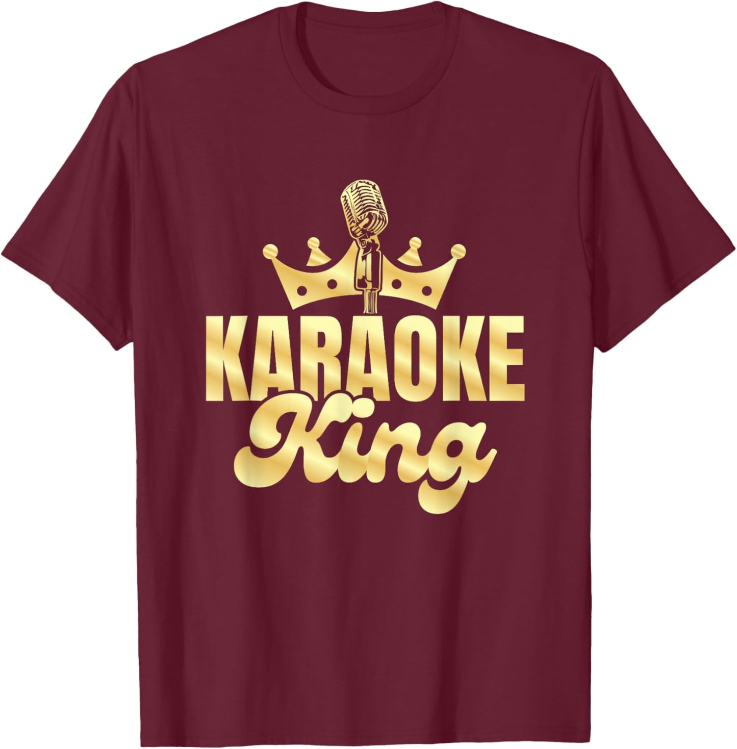 Karaoke King - Karaoke Game Singing Expert Karaoke Night T-Shirt - T-Shirt | Maroon