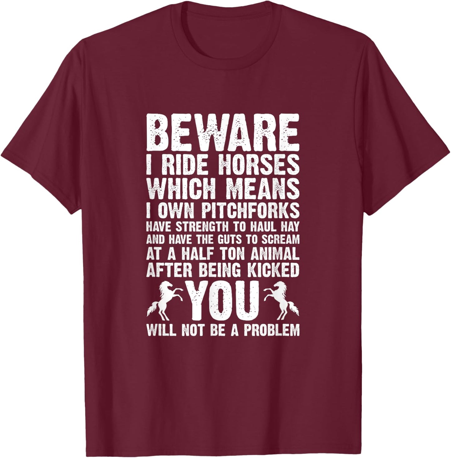 Horse Quote Horses Horseback Riding Equestrian Horse T-Shirt - T-Shirt | Maroon