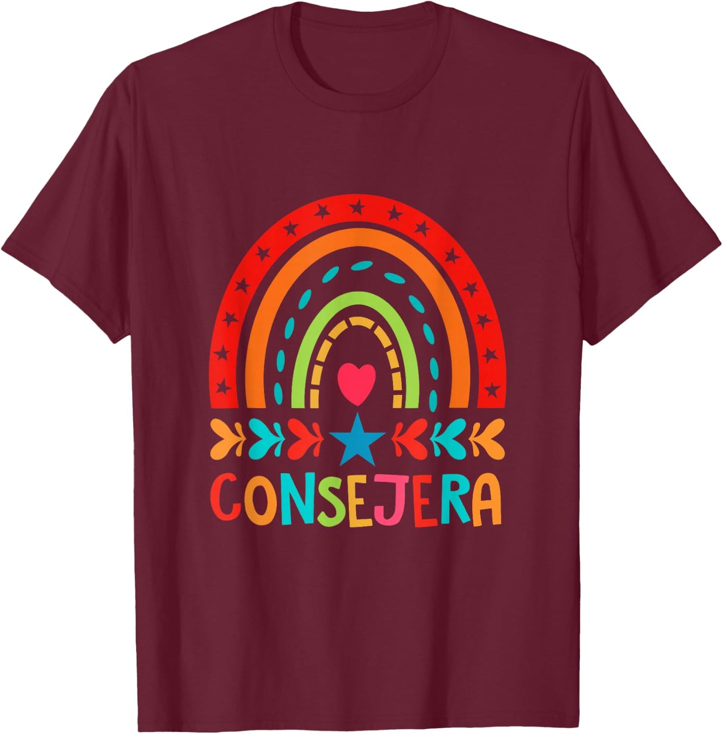 Consejera Rainbow Spanish Counselor Latina School Counselor T-Shirt - T-Shirt | Maroon