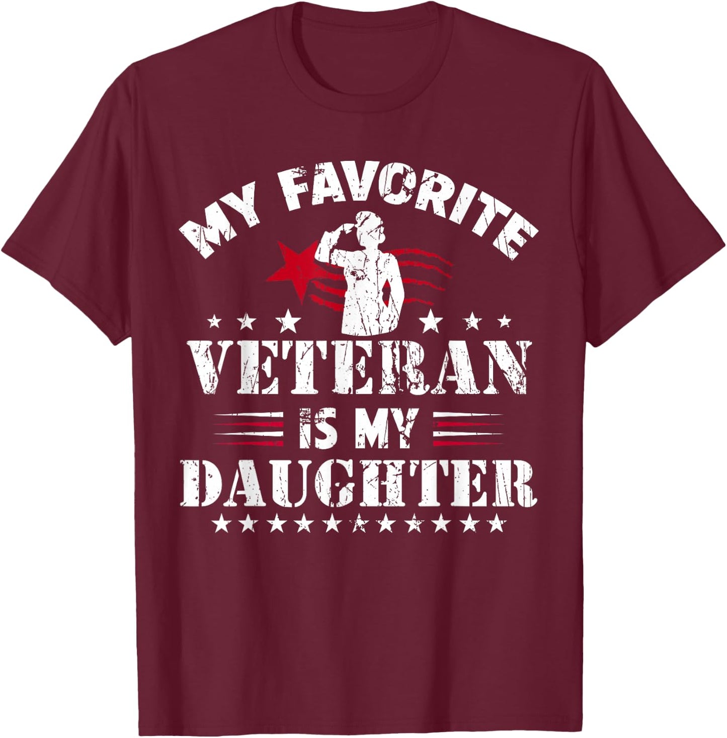 My Favorite Veteran Is My Daughter Usa Flag Vintage Women Men T-Shirt - T-Shirt | Maroon