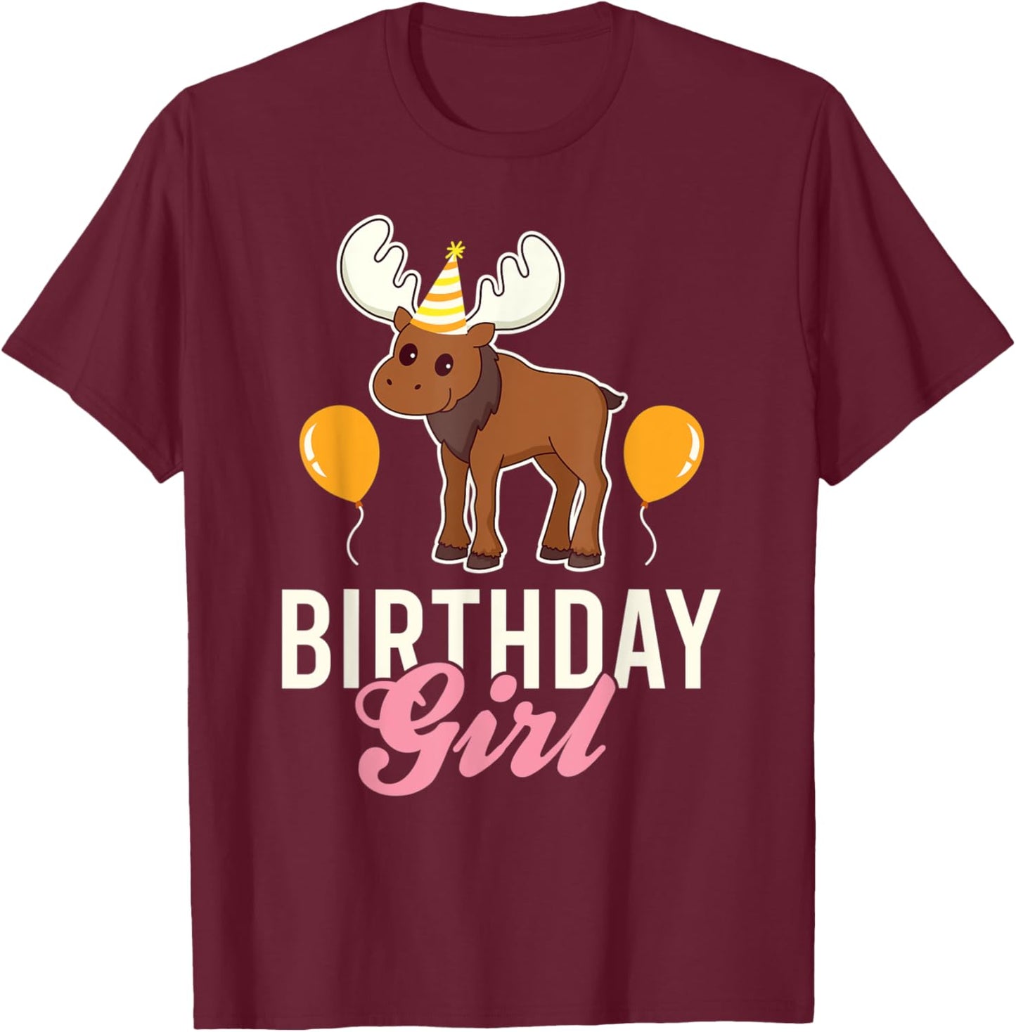 Cute Moose Birthday Girl Kawaii T-Shirt - T-Shirt | Maroon