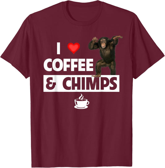 I Love Coffee and Chimps Caffeine Chimpanzee Monkey Lovers T-Shirt - T-Shirt | Maroon