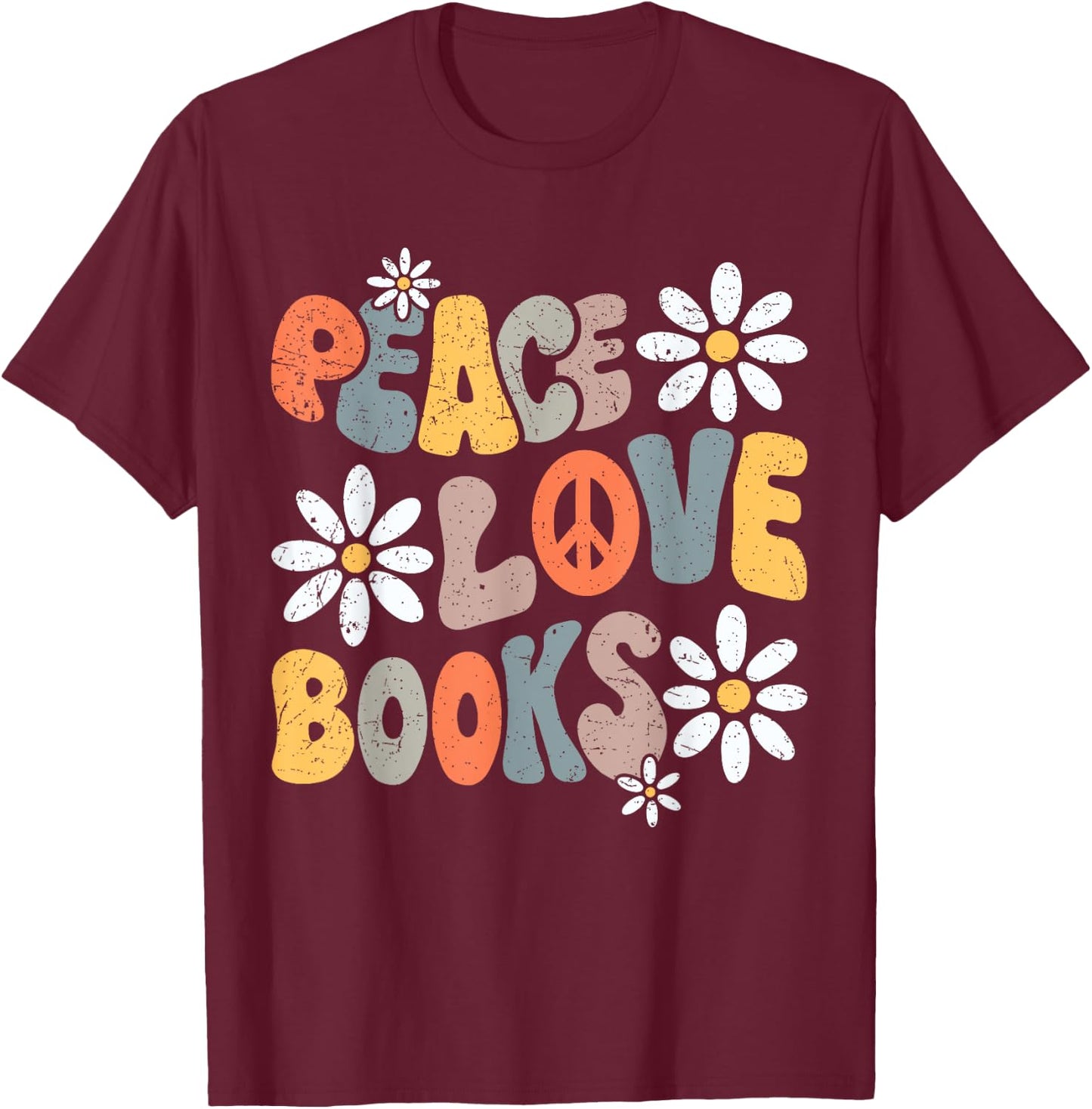 Peace Love Books Groovy Bookworm Book Nerd Reading Teacher T-Shirt - T-Shirt | Maroon