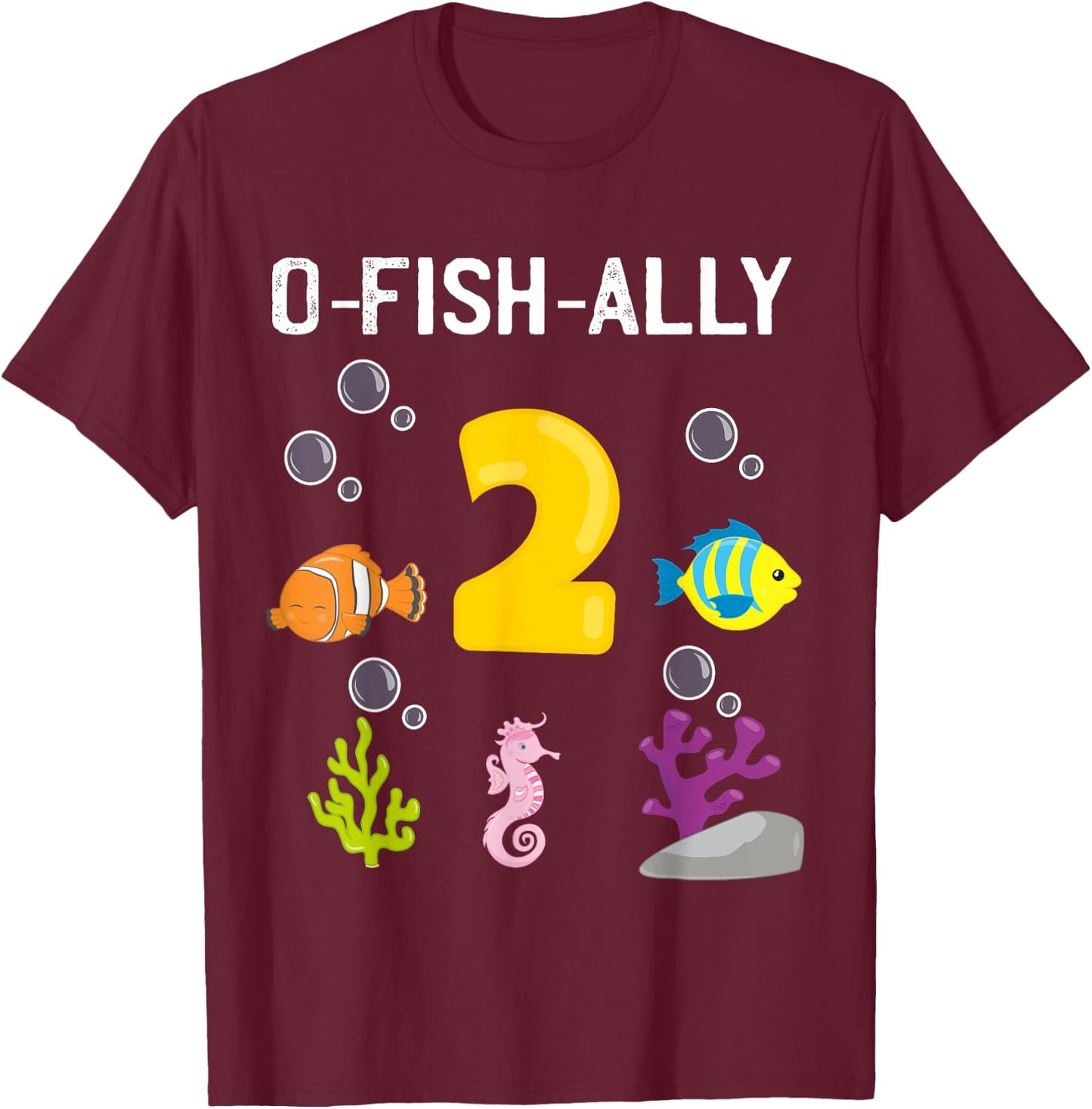 Ofishally 2 Year Old Fishing Themed 2Nd Birthday Girl Boy T-Shirt - T-Shirt | Maroon
