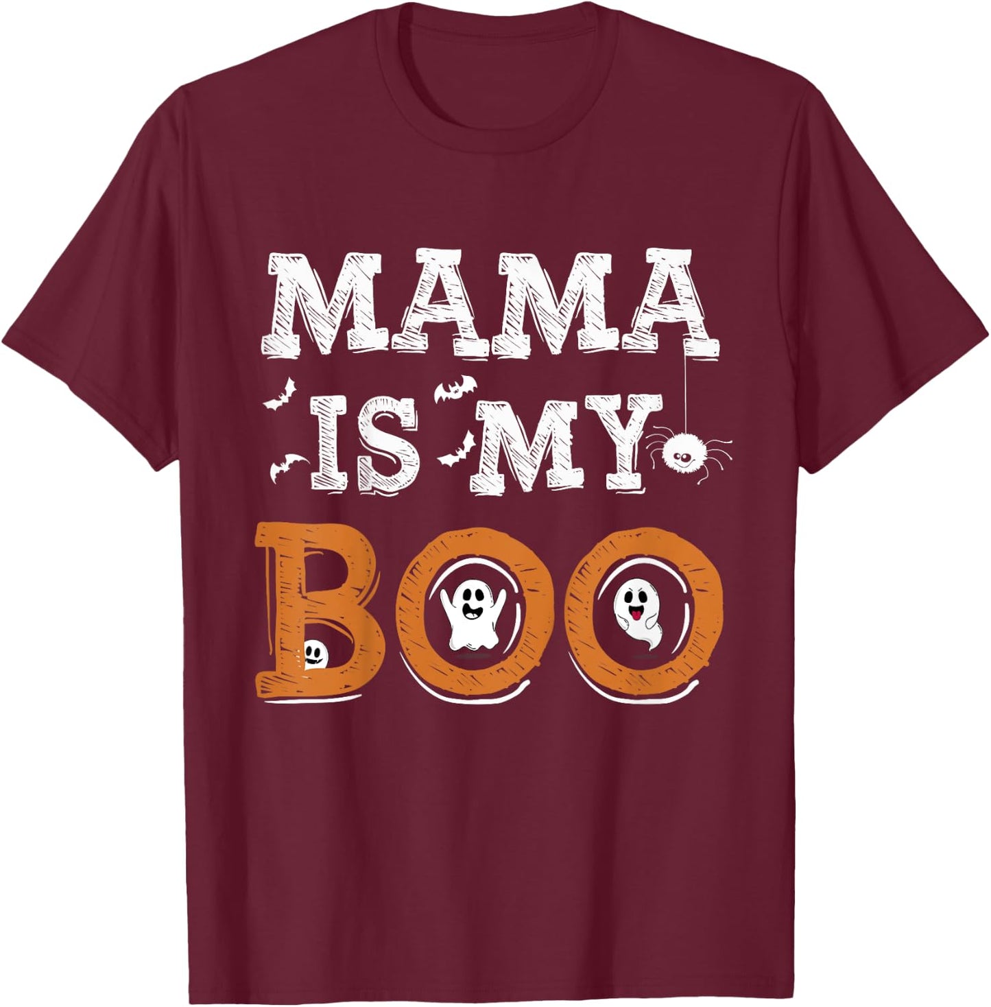 Cute Mama Is My Boo Kids Mom Funny Daughter Son T-Shirt - T-Shirt | Maroon