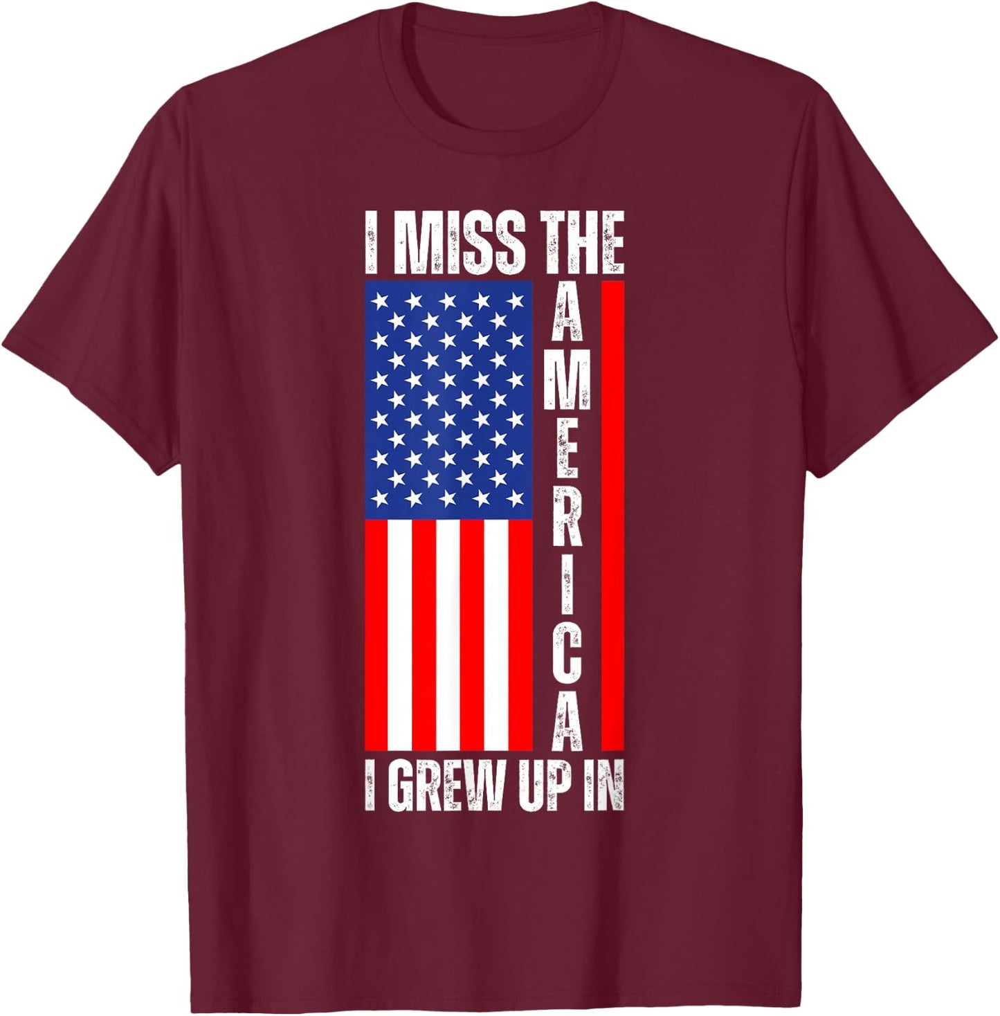I Miss The America I Grew Up In - Upside Down American Flag T-Shirt - T-Shirt | Maroon