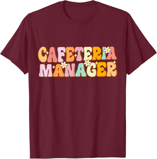 Cafeteria Manager Squad Crew School Support Team Matching T-Shirt - T-Shirt | Maroon