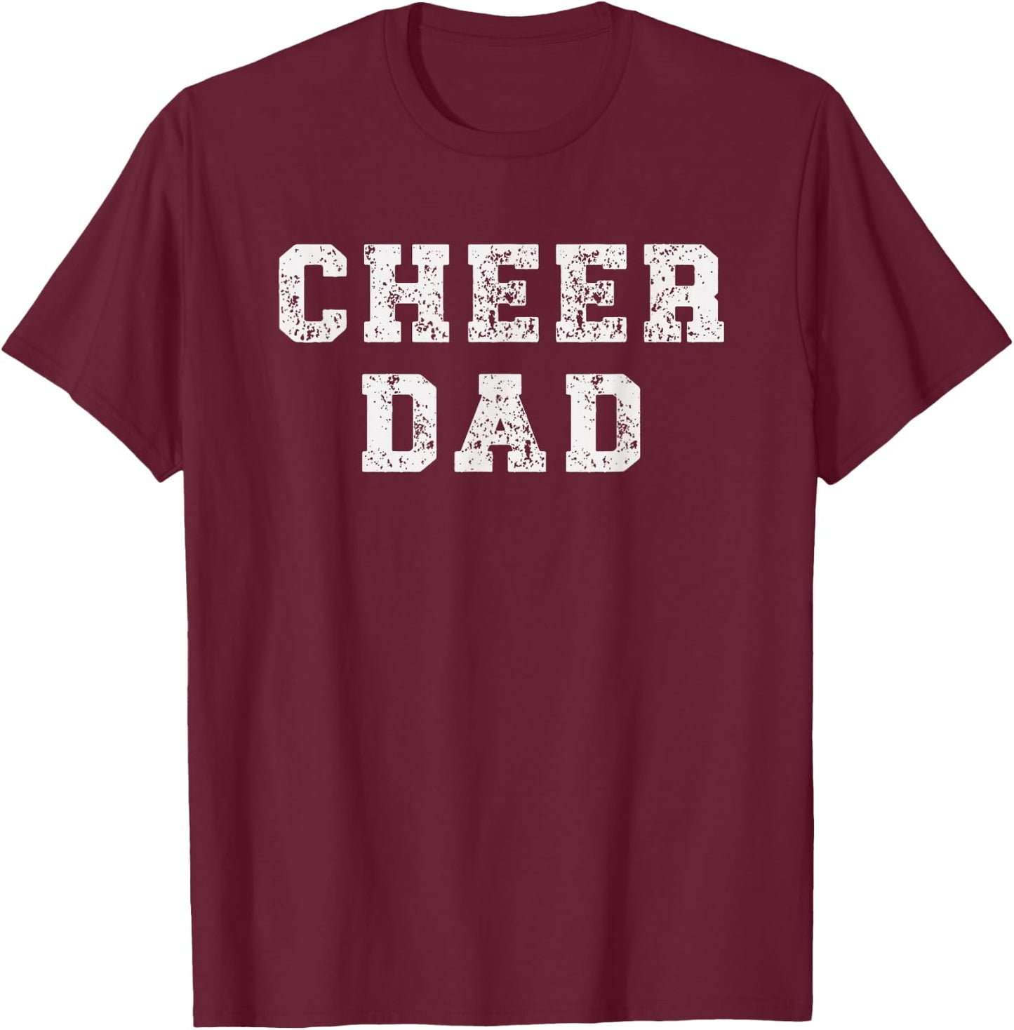 Cheer Dad Supporter Father Cheerleading T-Shirt - T-Shirt | Maroon