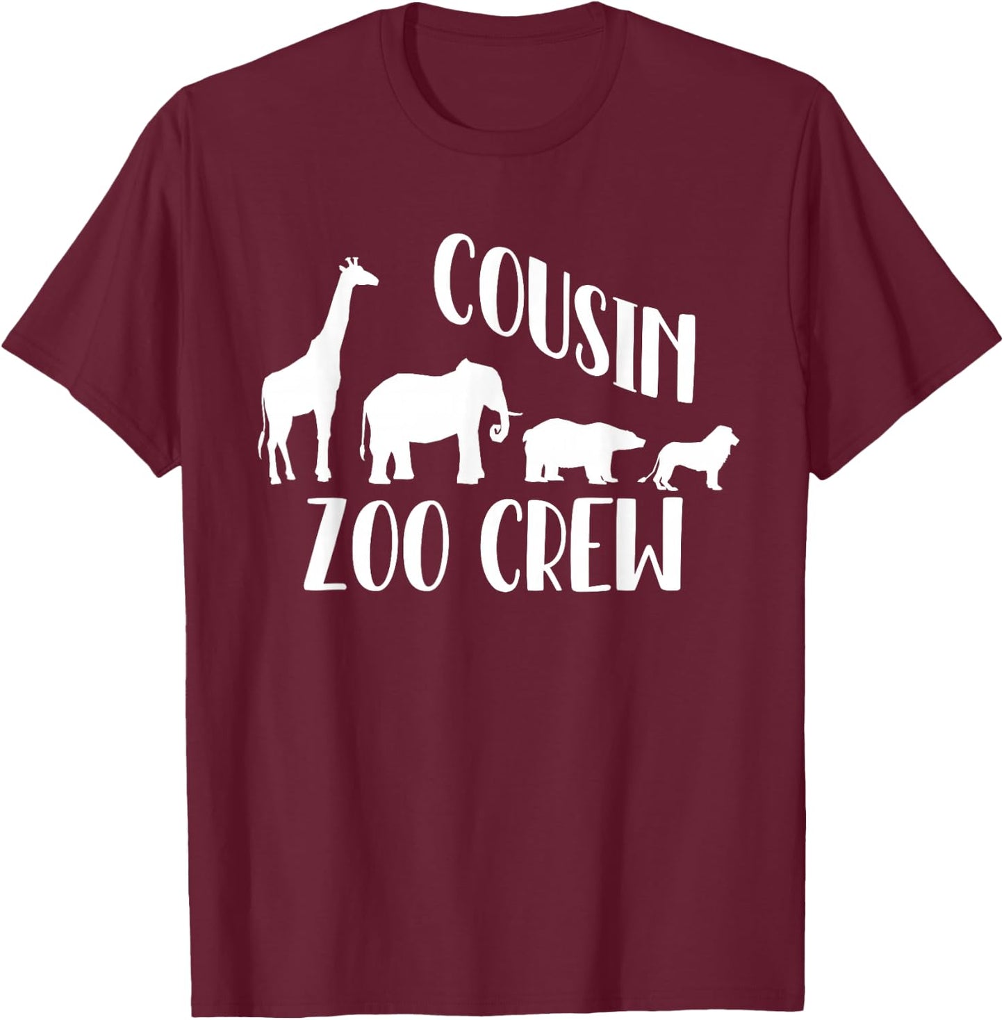 Cousin Zoo Crew Giraffe Elephant Circus Animal Lover T-Shirt - T-Shirt | Maroon