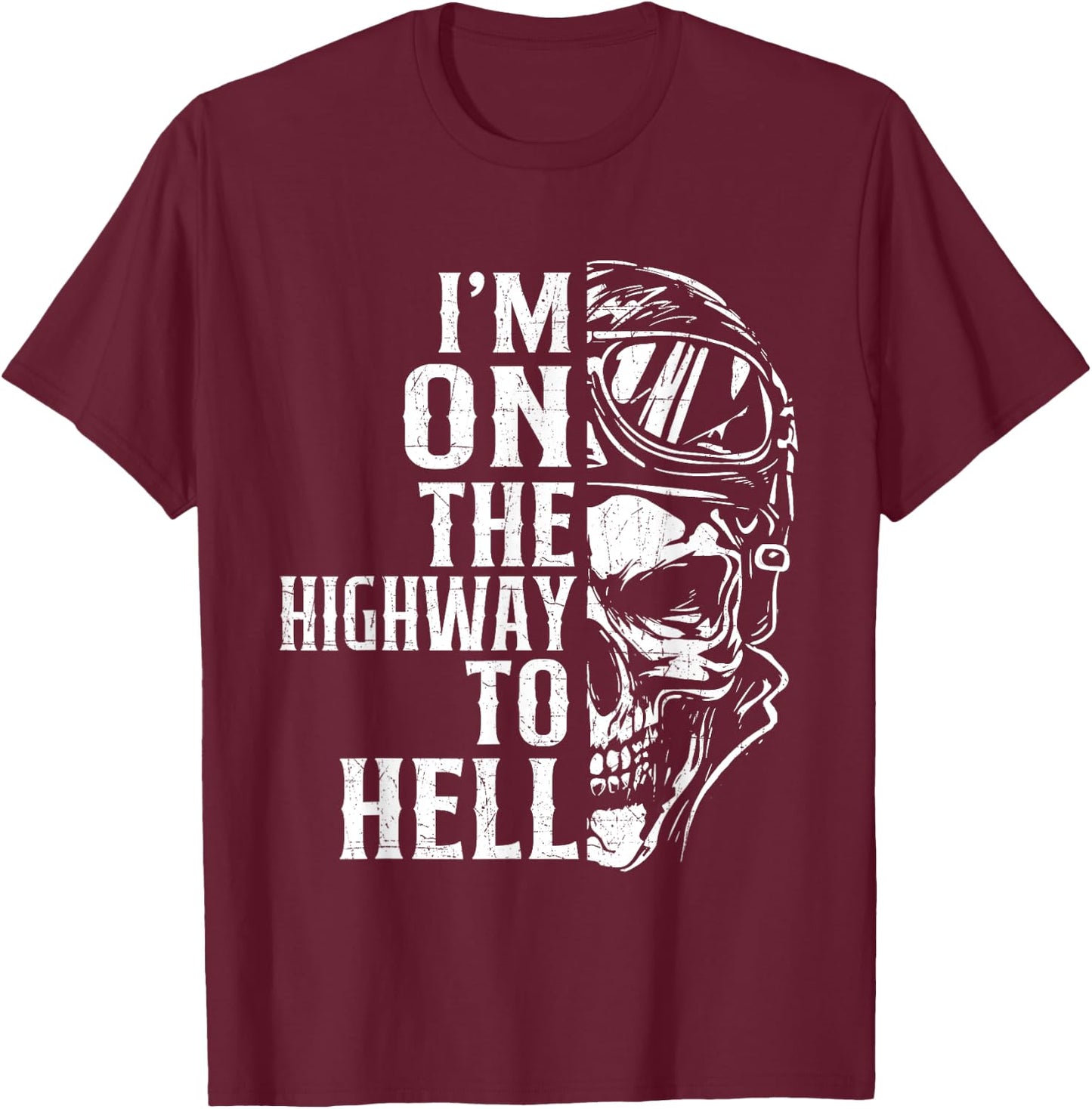 I'm On The Highway To Hell - Biker Motorcycle Motorcycling T-Shirt - T-Shirt | Maroon
