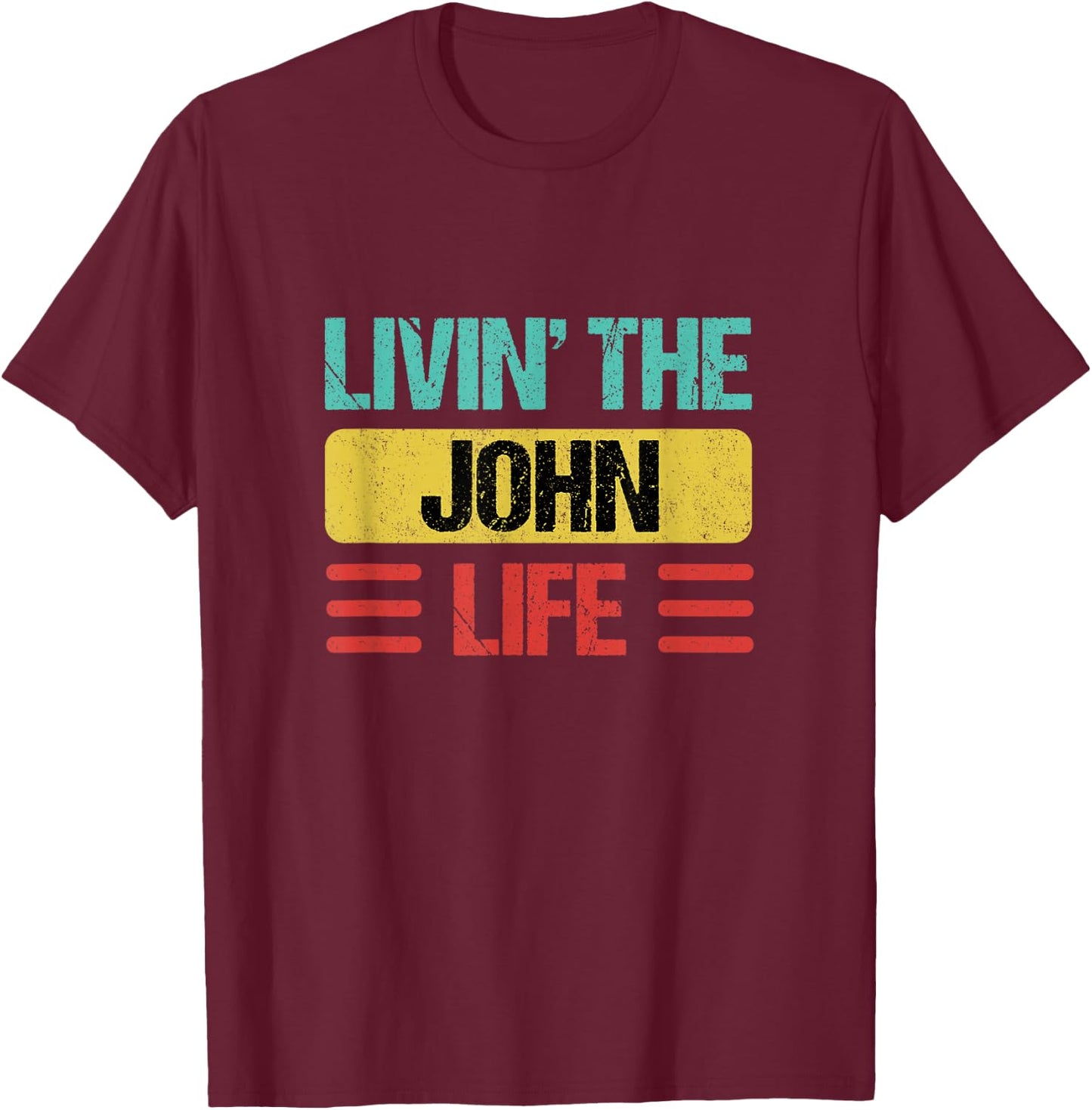 John Name Shirts & Gifts John Name T-Shirt - T-Shirt | Maroon