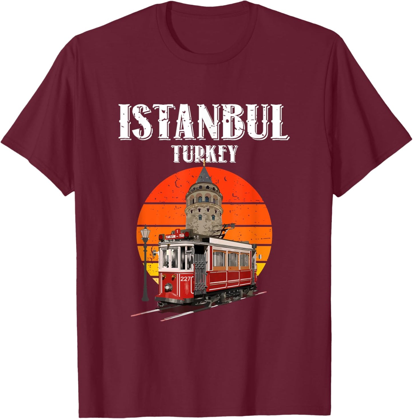 Vintage Sunset Istanbul Turkey Retro Tram And Galata Tower T-Shirt - T-Shirt | Maroon