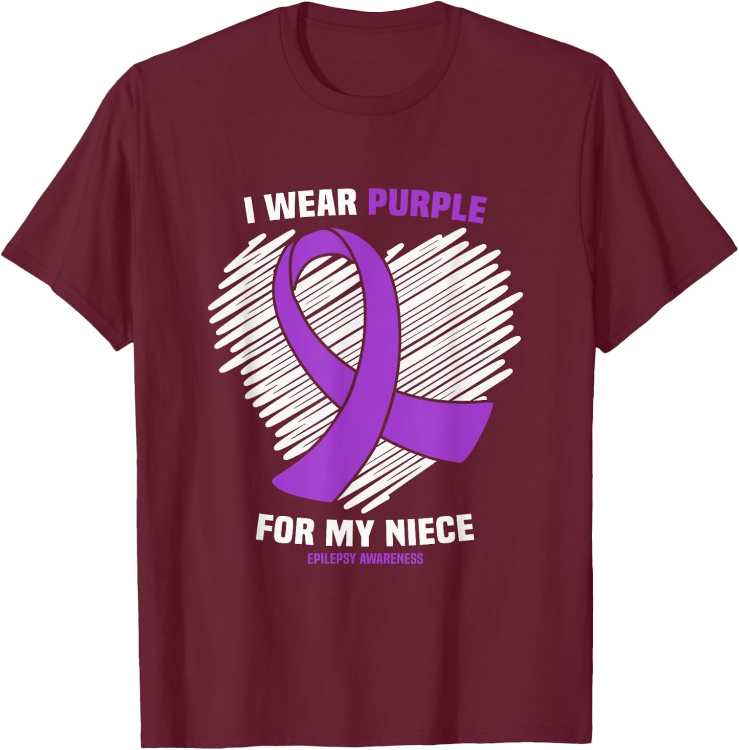 I Wear Purple For My Niece Epilepsy Awareness T-Shirt - T-Shirt | Maroon