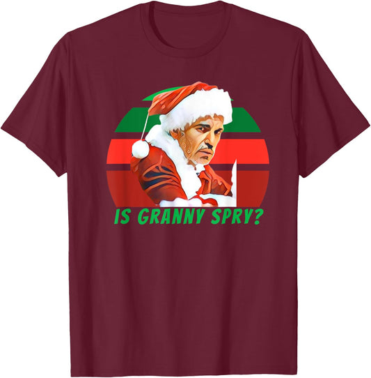 Bad Santa Movie, Is Granny Spry, Christmas Shirt T-Shirt - T-Shirt | Maroon