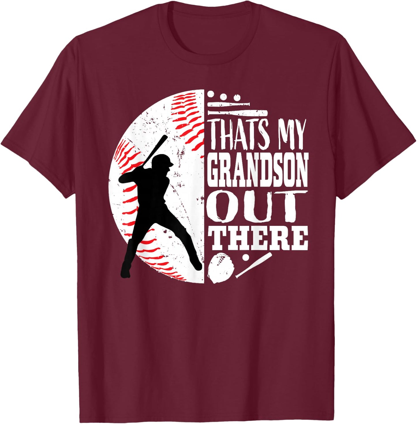 Thats My Grandson Out There Baseball Grandma Grandpa Graphic T-Shirt - T-Shirt | Maroon
