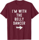 I’m With The Belly Dancer Funny Halloween Couple Costume T-Shirt - T-Shirt | Maroon