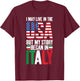 I may live in the USA but my Story began in Italy T-Shirt - T-Shirt | Maroon