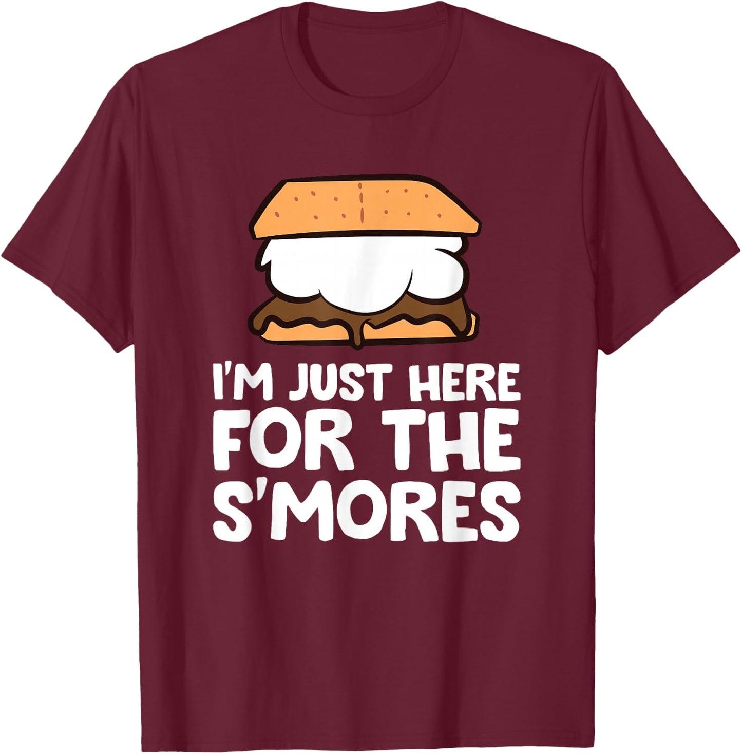 I'm Just Here For The Smores Campfire S'Mores T-Shirt - T-Shirt | Maroon