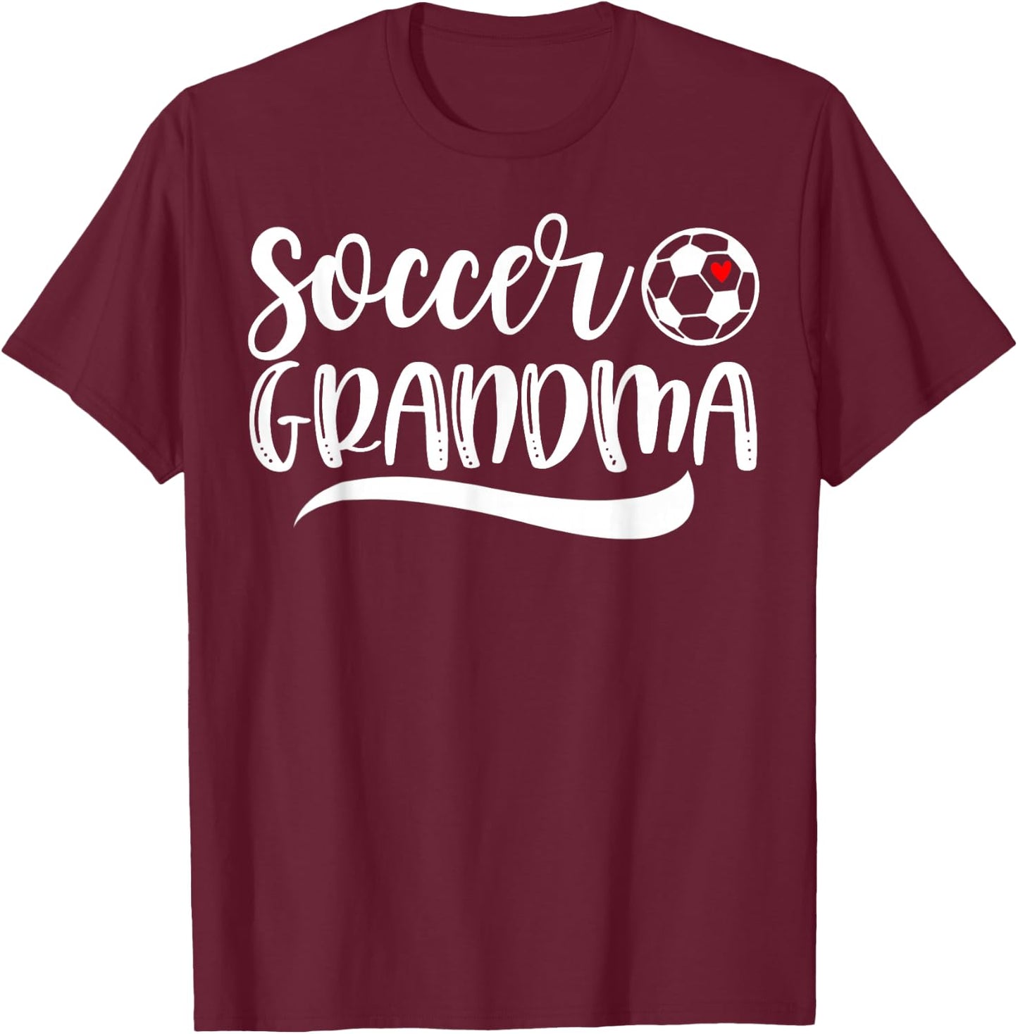 Funny Soccer Grandma Soccer Lover Mother's Day T-Shirt - T-Shirt | Maroon