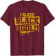 I Bleed Black and Gold Game Day Group School Football Sports T-Shirt - T-Shirt | Maroon