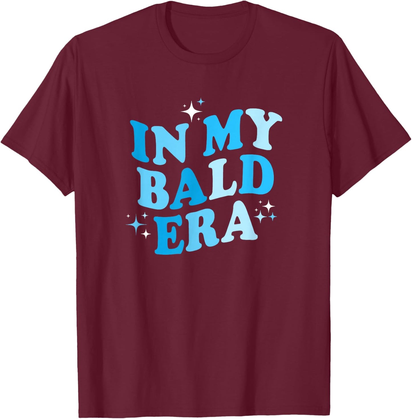 In my bald era - Funny balding T-Shirt - T-Shirt | Maroon