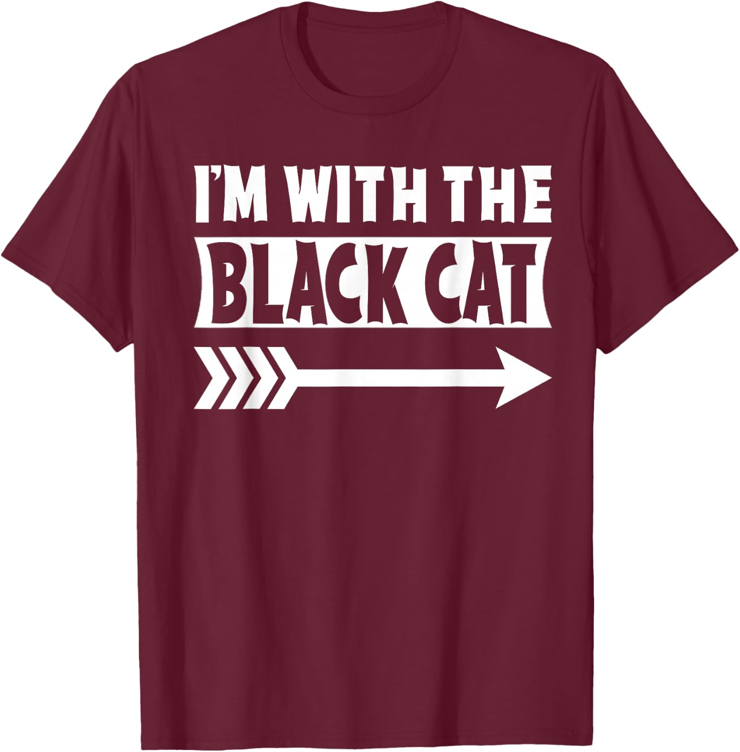 I'm With The Black Cat Halloween Costume Black Cat Halloween T-Shirt - T-Shirt | Maroon