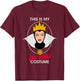 Disney Villains This is My Evil Queen Halloween Costume T-Shirt - T-Shirt | Maroon