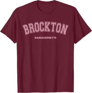 Pink Brockton Massachusetts MA Varsity Style on Brockton T-Shirt - T-Shirt | Maroon