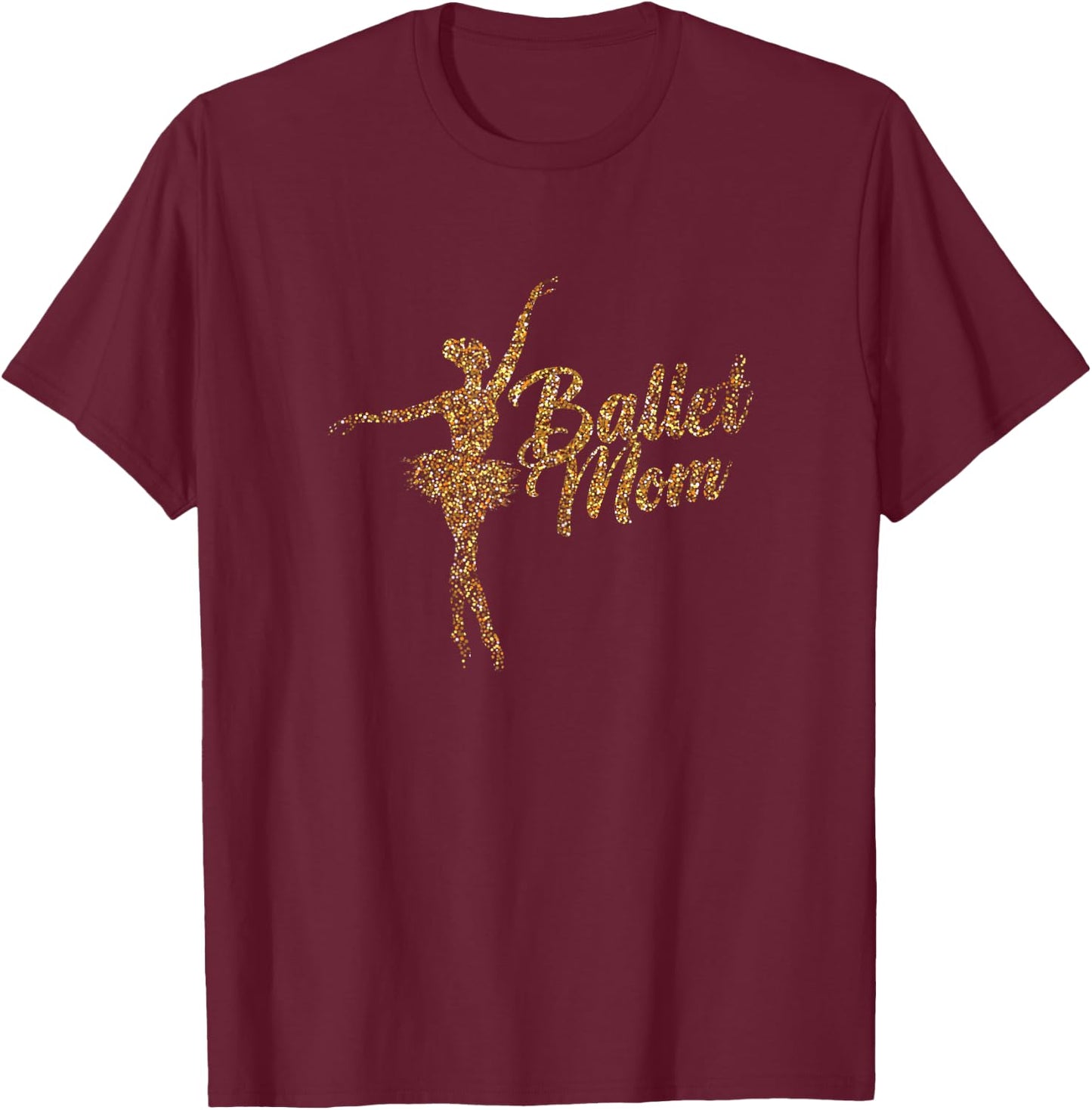 Funny Ballet Mom Ballerina T-Shirt - T-Shirt | Maroon