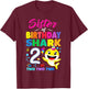 Sister Of Birthday Shark 2nd Matching Oufit Party For Family T-Shirt - T-Shirt | Maroon