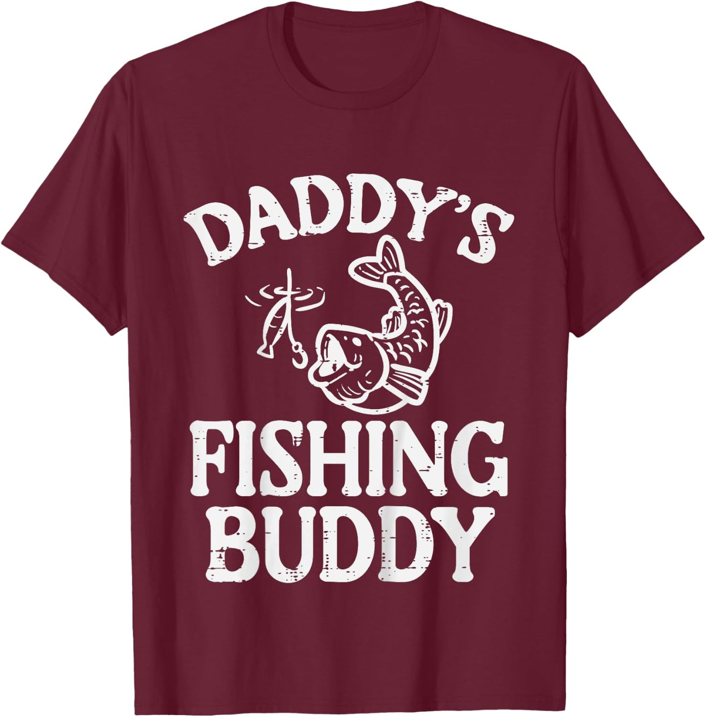 Kids Daddys Fishing Buddy Cute Girls Boys Son Kids Toddler Youth T-Shirt - T-Shirt | Maroon