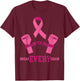 Pink Ribbon Breast Cancer Shirt Break Every Chain Design T-Shirt - T-Shirt | Maroon