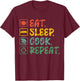 Eat Sleep Cook Repeat - Cook T-Shirt - T-Shirt | Maroon