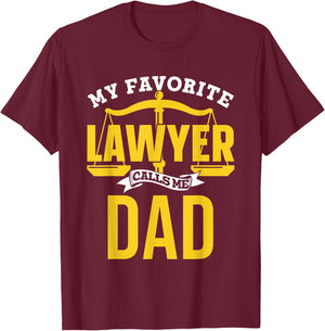 My Favorite Lawyer Calls Me Dad Graduate Graduation Lawyer T-Shirt - T-Shirt | Maroon