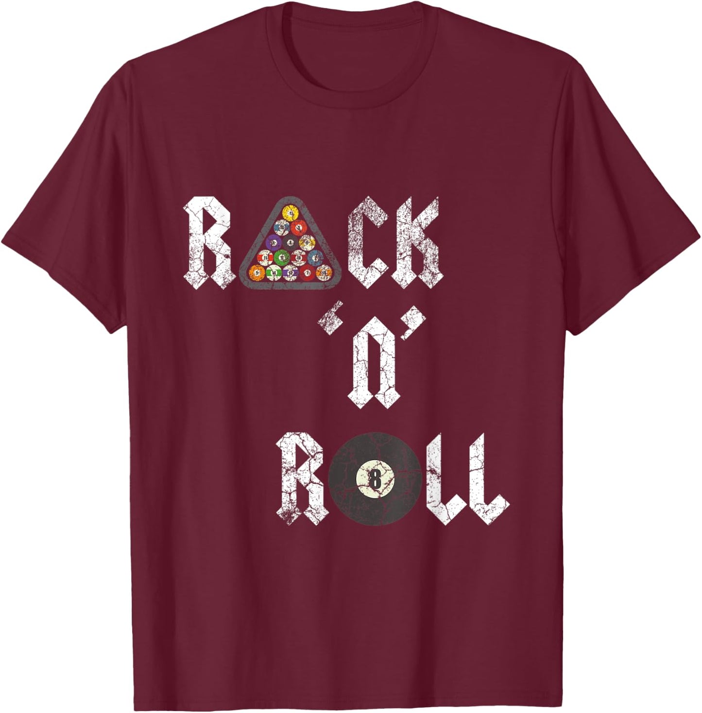 Rack 'N' Roll Funny pool billiards cue sports eight ball 2 T-Shirt - T-Shirt | Maroon