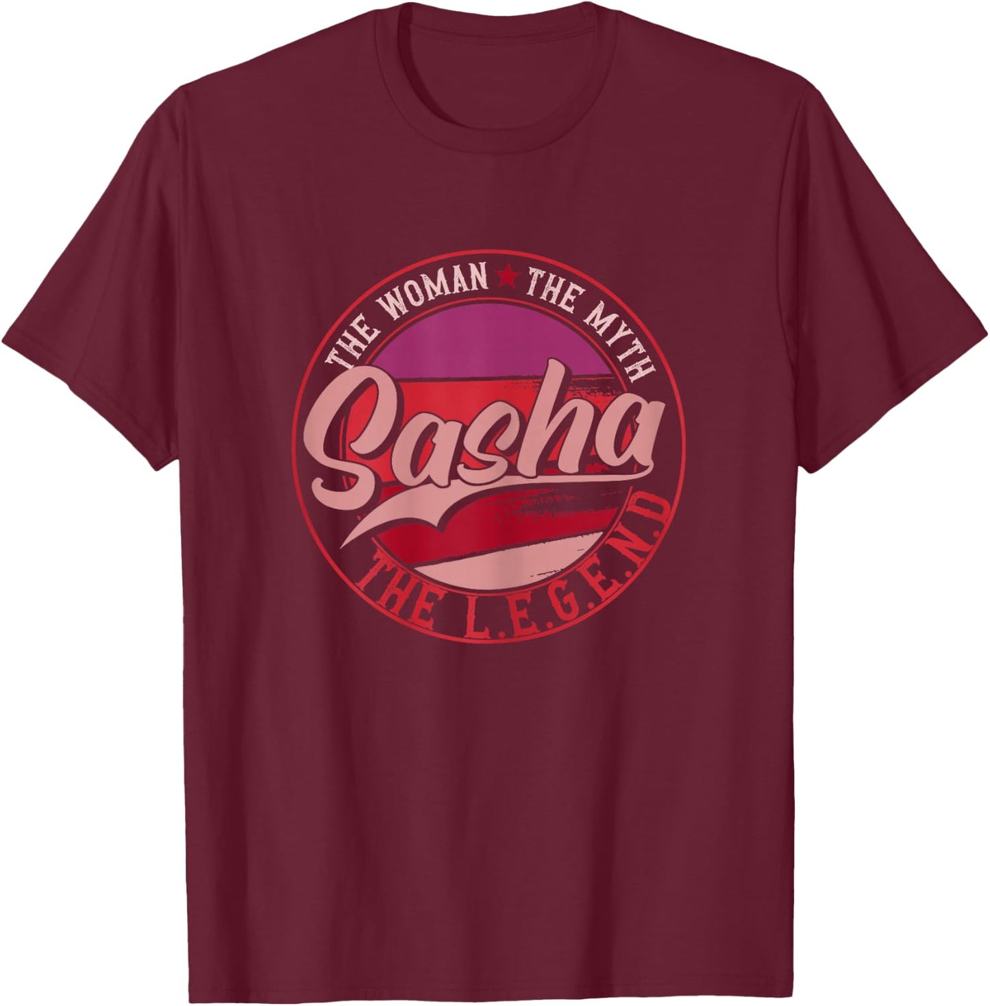 Sasha the Lady of Myth the Legend T-Shirt - T-Shirt | Maroon