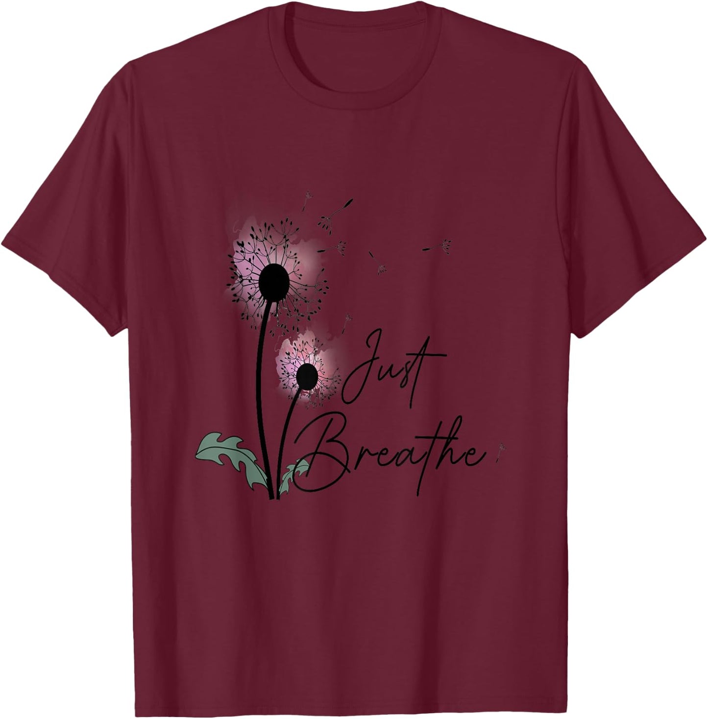 Dandelion Graphic Just Breathe Letter Print Inspirational T-Shirt - T-Shirt | Maroon