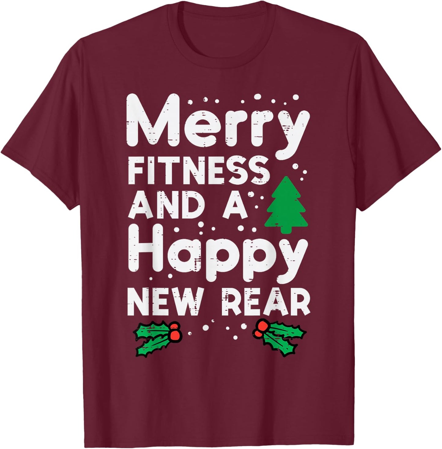 Christmas Merry Fitness Happy New Rear Xmas Workout Women T-Shirt - T-Shirt | Maroon